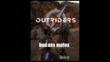 bad ass mofos | Outriders #shorts