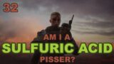Am I a Sulfuric Acid Pisser? – Outriders #32