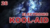 Electric Kool-Aid – Outriders #26