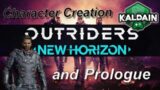 Kaldain plays…Outriders Prologue