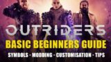 OUTRIDERS BASIC BEGINNERS GUIDE