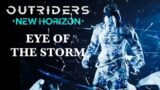 OUTRIDERS: NEW HORIZON – EYE OF THE STORM, SOLO TECHNOMANCER CLEAR – CT15 !!!