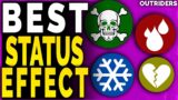 Outriders Best Status Effects and BREAKDOWN – Outriders How to APPLY and REMOVE Status Effect