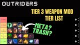 Outriders Best Tier 3 Weapon Mods – TIERMAKER TIER LIST – 42 Mods Rated – New Horizon