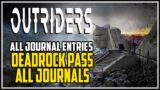 Outriders Deadrock Pass All Journal Entries Locations