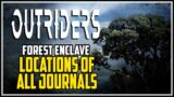 Outriders Forest Enclave All Journal Entires Locations