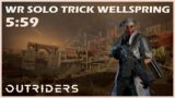 Outriders | NEW World Record Solo Trickster | Wellspring | New Horizon Speedrun – 5:59 | 1440P 60FPS