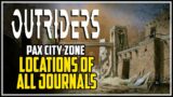 Outriders Pax City All Journal Entries Locations