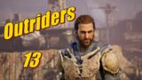 Outriders  Playthrough In Coop Part 13