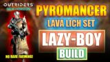 Outriders Pyromancer Lava Lich Set Build –  Lazy Boy – No Epic Gear Farming Required!