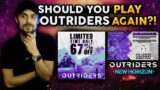 Outriders – SHOULD YOU COME BACK! OR IS IT STILL DEAD!