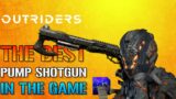 Outriders: The BEST PUMP SHOTGUN IN THE GAME! "The Guillotine" IS AMAZING! INSANE DAMAGE!