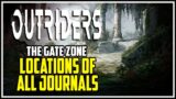 Outriders The Gate All Journal Entires Locations