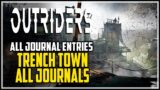 Outriders Trench Town All Journal Entries Locations