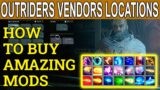 Outriders Vendors Locations Where To Buy Mods (up to Trench Town)