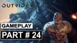 Outriders Walkthrough Gameplay Part 24