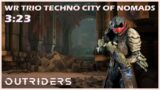 Outriders | World Record Trio Techno | City of Nomads | New Horizon Speedrun – 3:23 | 1440P 60FPS