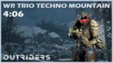 Outriders | World Record Trio Techno | Mountain Outpost | Speedrun – 4:06 | 1440P 60FPS