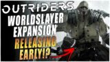 Outriders: WorldSlayer releasing sooner than we thought?!