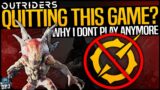 Quitting Outriders? – Why I Dont Play Anymore