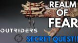 SECRET QUEST | REALM OF FEAR | OUTRIDERS