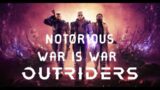 War is war (Outriders)