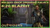 Outriders | World Record Duo Trick | Drought Palace | New Horizon Speedrun – 4:20 | 1440P 60FPS