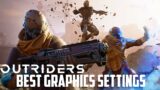 OUTRIDERS – Best Graphics Settings + How To Increase Performance 2021