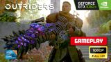 OUTRIDERS | GAMEPLAY| 1050 TI OC 4GB | A BADASS POST-APOCALYPTIC ARPG GAME.