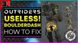 OUTRIDERS MOST USELESS ABILITY – BOULDERDASH SUCKS & HOW TO FIX IT! – Outriders Devastator Abilities