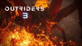 OUTRIDERS (PLAYTHROUGH) EP.3