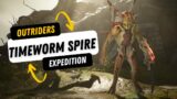 Outriders EXPEDITION: Timeworm Spire