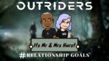 Outriders Its Mr & Mrs Hurst !join. Come play with us.