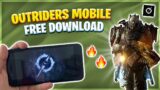 Outriders Mobile – How to Download Outriders Mobile on iOS Android 2022