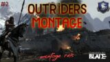 Outriders Montage #2 I Burning Plains I Conqueror's Blade