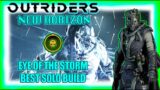 Outriders New Horizon | Best Technomancer Build For Solo Eye of the Storm