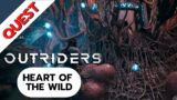 Outriders Quest: Heart Of The Wild