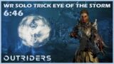 Outriders | World Record Solo Trick | Eye of the Storm | New Horizon Speedrun – 6:46 | 1440P 60FPS