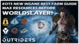 Outriders | Worldslayer | Eye of the Storm Guide | NEW INSANE BEST FARM FOR MAX RESOURCES