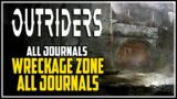 Outriders Wreckage Zone All Journal Entires Locations