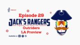 Outriders with Phil and Dave | LA Preview | Score Predictions + MORE