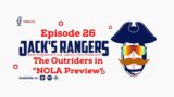 Outriders with Phil and Dave | MLR Round 1 | NOLA Gold Preview