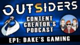 Outsiders: The Outriders Based Podcast – Episode 1: Dakes Gaming