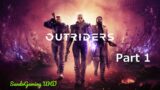 OUTRIDERS Walkthrough Gameplay Part 1 Full Game [4K 60FPS]