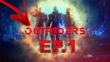 Outriders Ep.1 ( This Is Insane, How Did I Not Know About This! )