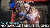 Outriders – Gauss Boss Fight | No Damage Taken / Abilities Only / World Tier 5 (Trickster)