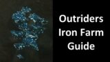Outriders Iron Farming Guide – Fastest Farming Method Tips and Tricks For Best Iron Harvesting Spots
