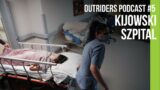 Outriders Podcast #5 – Kijowski szpital