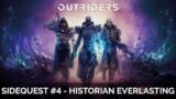 Outriders – Side Quest #4: Historian – Everlasting