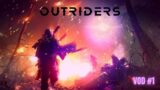 Outriders VOD #1